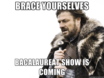 Brace yourselves, Bacalaureat is coming